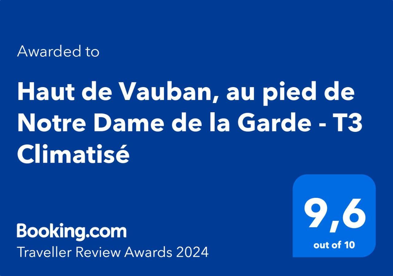 Haut De Vauban, Au Pied De Notre Dame De La Garde - T3 Climatise Marsella Exterior foto